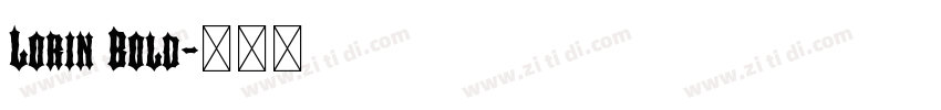 Lorin Bold字体转换